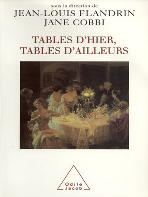cover image of Tables d'hier, Tables d'ailleurs